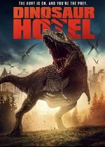 Watch Dinosaur Hotel Afdah