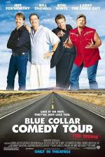 Watch Blue Collar Comedy Tour The Movie Afdah