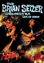 Watch The Brian Setzer Orchestra: Live in Japan Afdah