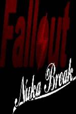 Watch Fallout Nuka Break Afdah