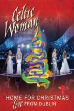 Watch Celtic Woman Home For Christmas Afdah