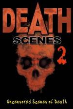 Watch Death Scenes 2 Afdah