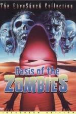 Watch Oasis Of The Zombies Afdah