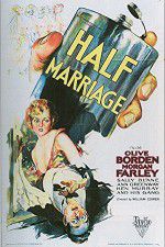 Watch Half Marriage Afdah