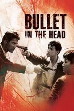 Watch Bullet in the Head Afdah