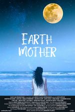 Watch Earth Mother Afdah