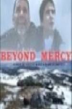 Watch Beyond Mercy Afdah