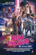 Watch Mega Time Squad Afdah
