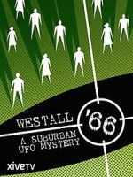 Watch Westall \'66: A Suburban UFO Mystery Afdah