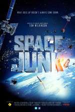 Watch Space Junk 3D Afdah
