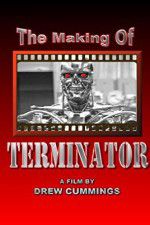 Watch The Making of \'Terminator\' Afdah