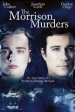 Watch The Morrison Murders Based on a True Story Afdah