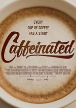 Watch Caffeinated Afdah