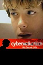 Watch Cyber Seduction: His Secret Life Afdah