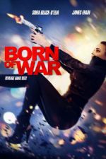 Watch Born of War Afdah