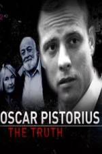 Watch Oscar Pistorius The Truth Afdah