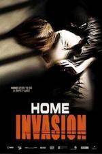 Watch Home Invasion Afdah