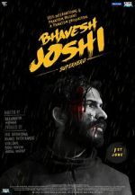 Watch Bhavesh Joshi Superhero Afdah
