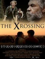 Watch The Xrossing Afdah