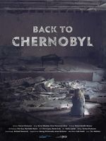 Watch Back to Chernobyl Afdah