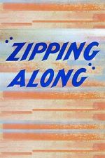 Watch Zipping Along (Short 1953) Afdah