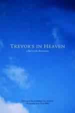 Watch Trevor's in Heaven Afdah