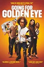 Watch Going for Golden Eye Afdah