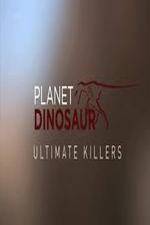 Watch Planet Dinosaur: Ultimate Killers Afdah