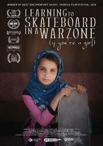Watch Learning to Skateboard in a Warzone (If You\'re a Girl) Afdah