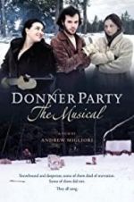 Watch Donner Party: The Musical Afdah