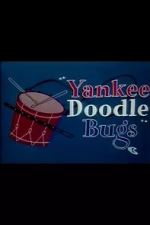 Watch Yankee Doodle Bugs (Short 1954) Afdah