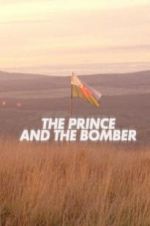 Watch The Prince and the Bomber Afdah