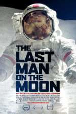 Watch The Last Man on the Moon Afdah