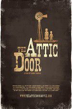 Watch The Attic Door Afdah