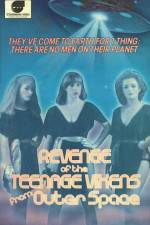 Watch The Revenge of the Teenage Vixens from Outer Space Afdah