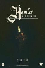 Watch Hamlet in the Golden Vale Afdah