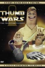 Watch Thumb Wars: The Phantom Cuticle Afdah