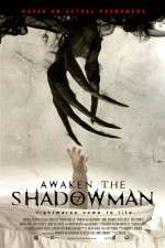 Watch Awaken the Shadowman Afdah