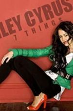 Watch Miley Cyrus: 7 Things Afdah