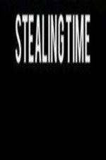 Watch Stealing Time Afdah