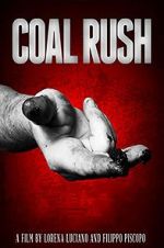 Watch Coal Rush Afdah