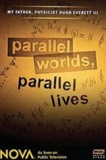 Watch Parallel Worlds, Parallel Lives Afdah