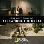 Watch The Lost Tomb of Alexander the Great Afdah