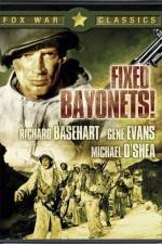 Watch Fixed Bayonets! Afdah