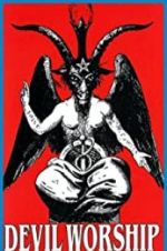 Watch Devil Worship: The Rise of Satanism Afdah
