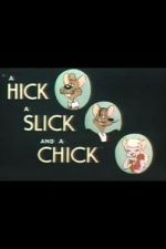 Watch A Hick a Slick and a Chick (Short 1948) Afdah