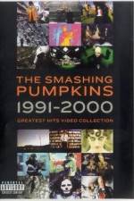 Watch The Smashing Pumpkins 1991-2000 Greatest Hits Video Collection Afdah