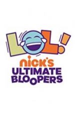 Watch LOL Nick\'s Ultimate Bloopers Afdah
