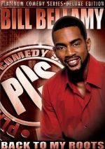 Watch Bill Bellamy: Back to My Roots (TV Special 2005) Afdah