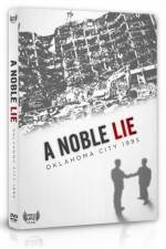 Watch A Noble Lie Oklahoma City 1995 Afdah